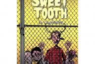 Sweet Tooth Volume 2. In Captivity