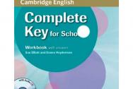 Complete. Key for Schools. A2. Workbook with Answers + CD