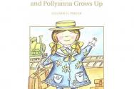 Pollyanna & Pollyanna Grows Up
